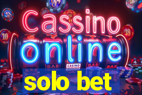 solo bet